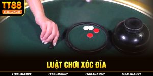 Luật Chơi Xóc Đĩa